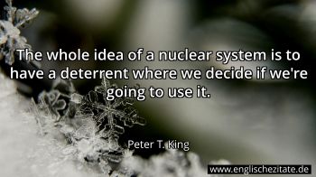 Englisches Zitat von Peter T. King als Bild