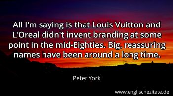Englisches Zitat von Peter York als Bild