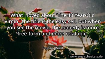 Englisches Zitat von Peyton Reed als Bild