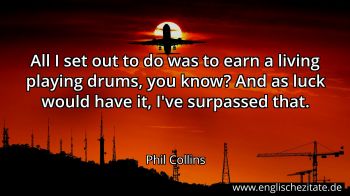 Englisches Zitat von Phil Collins als Bild