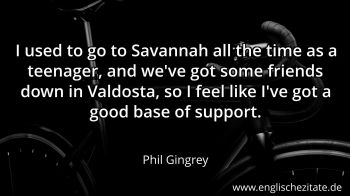 Englisches Zitat von Phil Gingrey als Bild