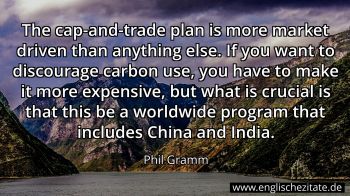 Englisches Zitat von Phil Gramm als Bild