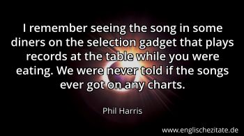 Englisches Zitat von Phil Harris als Bild