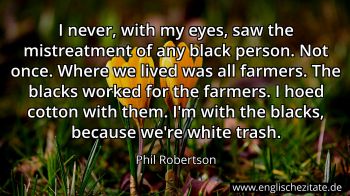Englisches Zitat von Phil Robertson als Bild