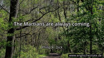 Englisches Zitat von Philip K. Dick als Bild