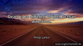 Englisches Zitat von Philip Larkin als Bild