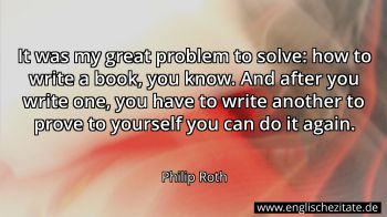 Englisches Zitat von Philip Roth als Bild