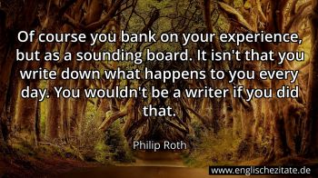 Englisches Zitat von Philip Roth als Bild