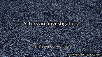 Englisches Zitat von Philip Seymour Hoffman als Bild