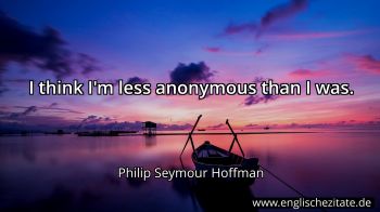 Englisches Zitat von Philip Seymour Hoffman als Bild