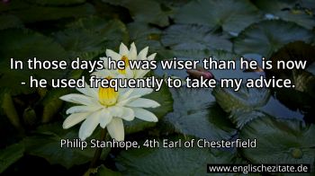 Englisches Zitat von Philip Stanhope, 4th Earl of Chesterfield als Bild