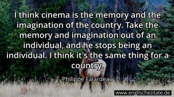 Englisches Zitat von Philippe Falardeau als Bild