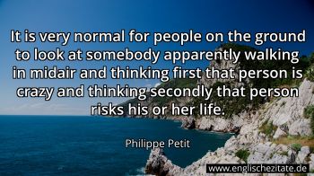 Englisches Zitat von Philippe Petit als Bild