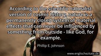 Englisches Zitat von Phillip E. Johnson als Bild