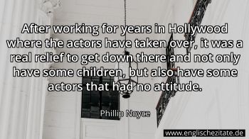 Englisches Zitat von Phillip Noyce als Bild