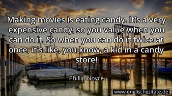 Englisches Zitat von Phillip Noyce als Bild