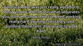 Englisches Zitat von Phillip Phillips als Bild