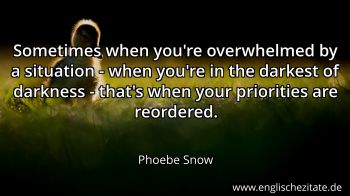 Englisches Zitat von Phoebe Snow als Bild