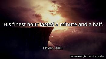 Englisches Zitat von Phyllis Diller als Bild