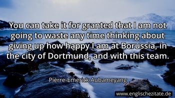 Englisches Zitat von Pierre-Emerick Aubameyang als Bild