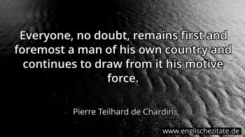 Englisches Zitat von Pierre Teilhard de Chardin als Bild