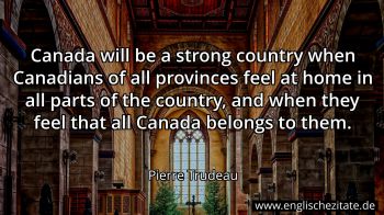 Englisches Zitat von Pierre Trudeau als Bild