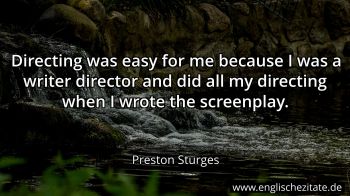 Englisches Zitat von Preston Sturges als Bild