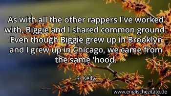 Englisches Zitat von R. Kelly als Bild