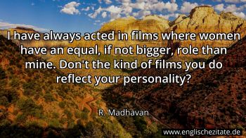 Englisches Zitat von R. Madhavan als Bild