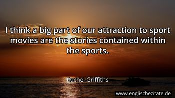 Englisches Zitat von Rachel Griffiths als Bild