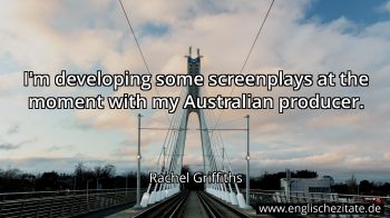 Englisches Zitat von Rachel Griffiths als Bild