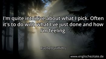 Englisches Zitat von Rachel Griffiths als Bild