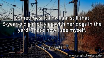 Englisches Zitat von Rachel Hunter als Bild