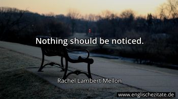 Englisches Zitat von Rachel Lambert Mellon als Bild