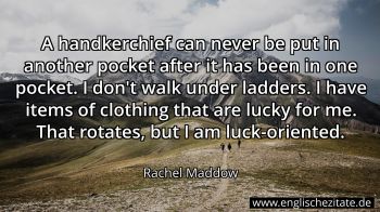 Englisches Zitat von Rachel Maddow als Bild