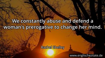 Englisches Zitat von Rachel Shelley als Bild