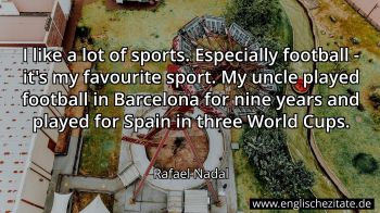 Englisches Zitat von Rafael Nadal als Bild