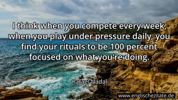 Englisches Zitat von Rafael Nadal als Bild