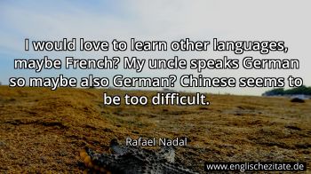 Englisches Zitat von Rafael Nadal als Bild