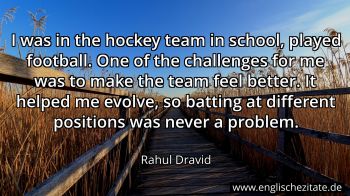 Englisches Zitat von Rahul Dravid als Bild
