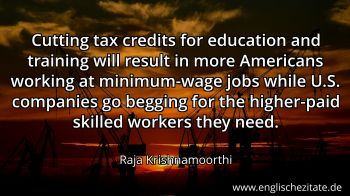 Englisches Zitat von Raja Krishnamoorthi als Bild