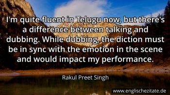 Englisches Zitat von Rakul Preet Singh als Bild