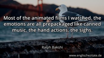 Englisches Zitat von Ralph Bakshi als Bild