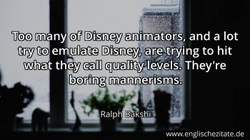 Englisches Zitat von Ralph Bakshi als Bild