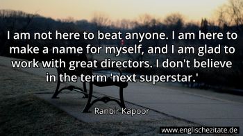Englisches Zitat von Ranbir Kapoor als Bild
