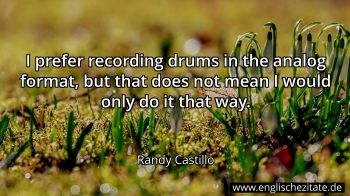 Englisches Zitat von Randy Castillo als Bild