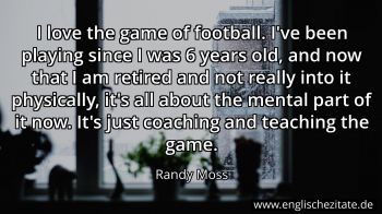 Englisches Zitat von Randy Moss als Bild