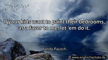 Englisches Zitat von Randy Pausch als Bild