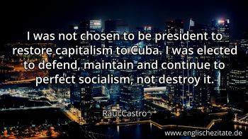 Englisches Zitat von Raul Castro als Bild