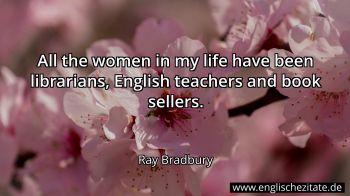 Englisches Zitat von Ray Bradbury als Bild